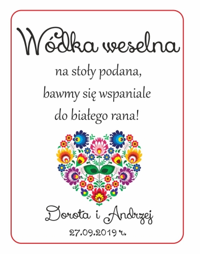 folkowe serduszko - piękne etykiety na wódkę weselną